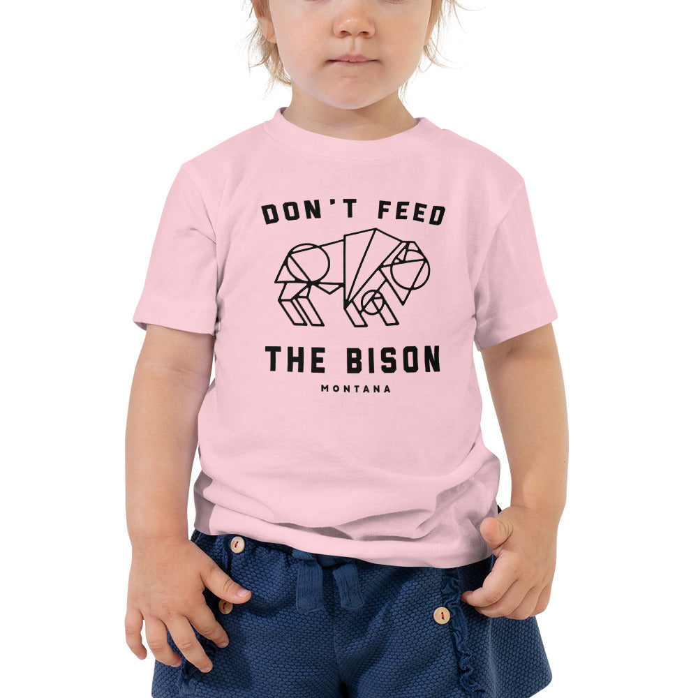 Don't Feed The Bison - Toddler Short Sleeve Tee