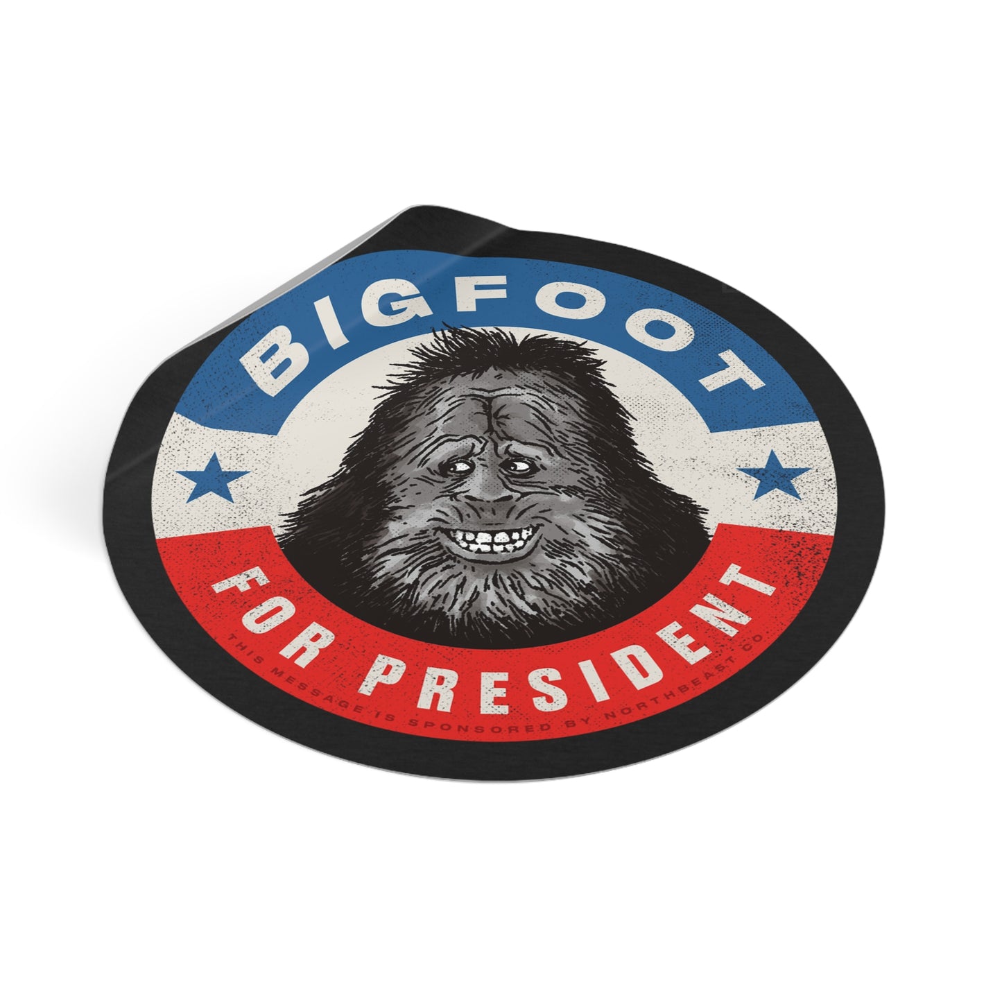 Bigfoot for President - Round Vinyl Stickers