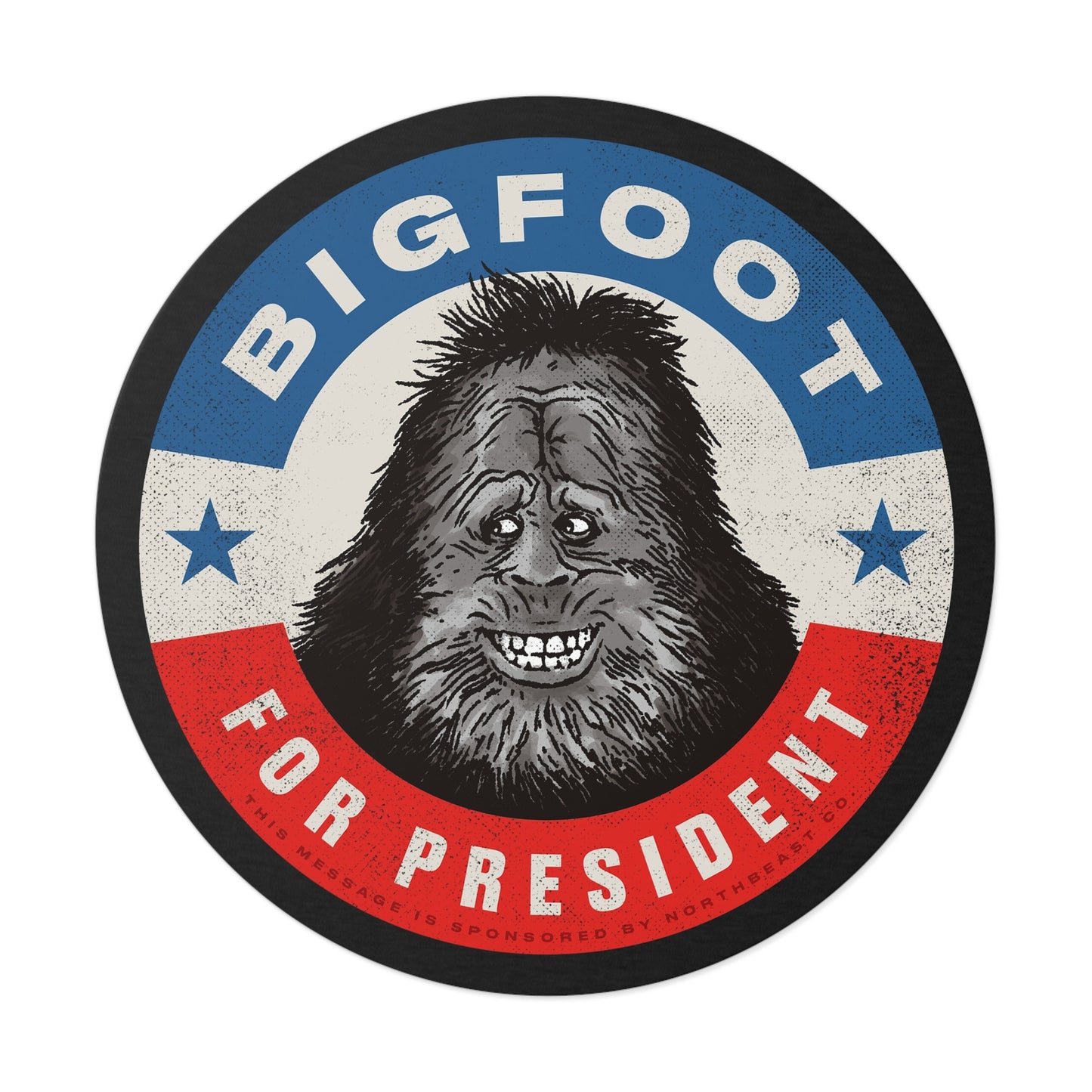 Bigfoot for President - Round Vinyl Stickers