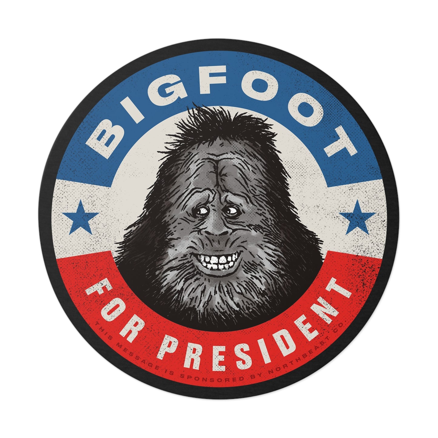 Bigfoot for President - Round Vinyl Stickers